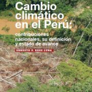 Cambio Climático en el Perú: contribuciones nacionales, su definición y estado de avance