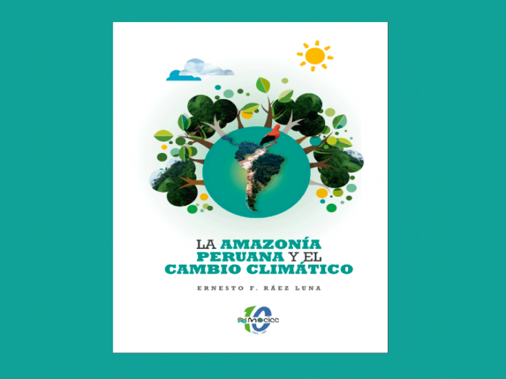 La Amazonía peruana y el Cambio Climático
